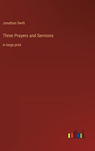 Three Prayers and Sermons: in large print