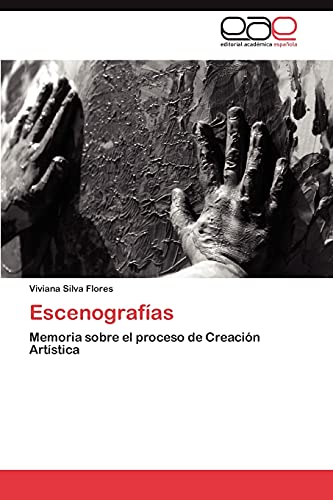 Escenografías: Memoria sobre el proceso de Creación Artística