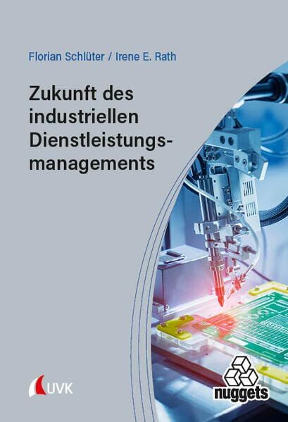 Schlüter, Florian: Zukunft des industriellen Dienstleistungsmanagements