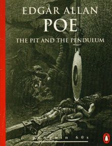 The Pit and the Pendulum and Other Stories (Penguin 60s S.)