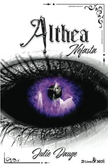 Althea: Nefasta - tome 4