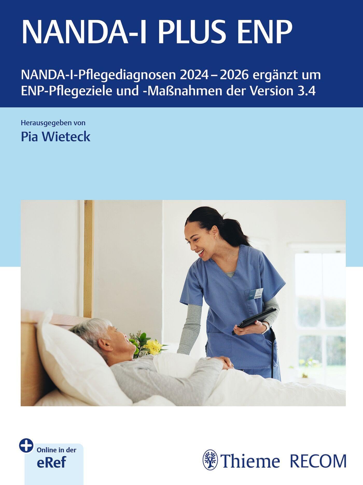 NANDA-I PLUS ENP: NANDA-I-Pflegediagnosen 2024-2026 ergänzt um ENP-Pflegeziele und -Maßnahmen der Version 3.4