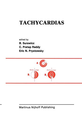Tachycardias (Developments in Cardiovascular Medicine) (Developments in Cardiovascular Medicine, 28, Band 28)