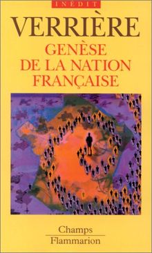 Genèse de la nation française (Champs Histoire)