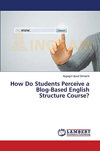 How Do Students Perceive a Blog-Based English Structure Course?