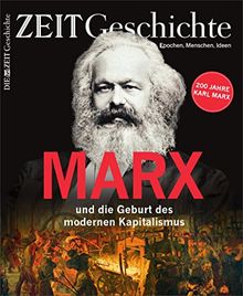 ZEIT GESCHICHTE 3/18 Karl Marx