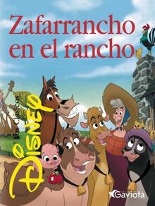 Zafarrancho en el rancho (Clásicos Disney)