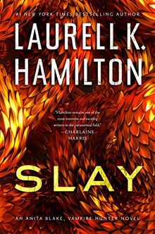 Slay (Anita Blake, Vampire Hunter, Band 30)