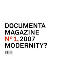 documenta 12 - Magazin 1 - Moderne ?: Modernity? no. 1 von Georg Schöllhammer | Buch | Zustand sehr gut