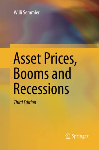 Asset Prices, Booms and Recessions: Financial Economics from a Dynamic Perspective