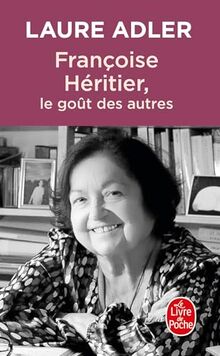 Françoise Héritier, le goût des autres