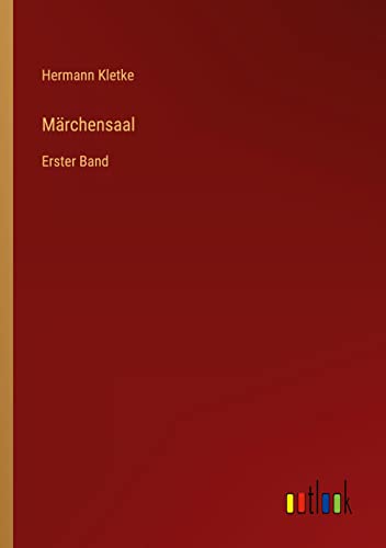 Märchensaal: Erster Band