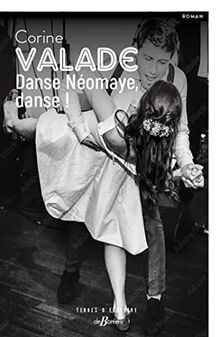 Danse Néomaye, danse !