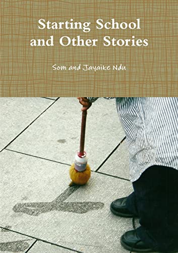 Starting School and Other Stories