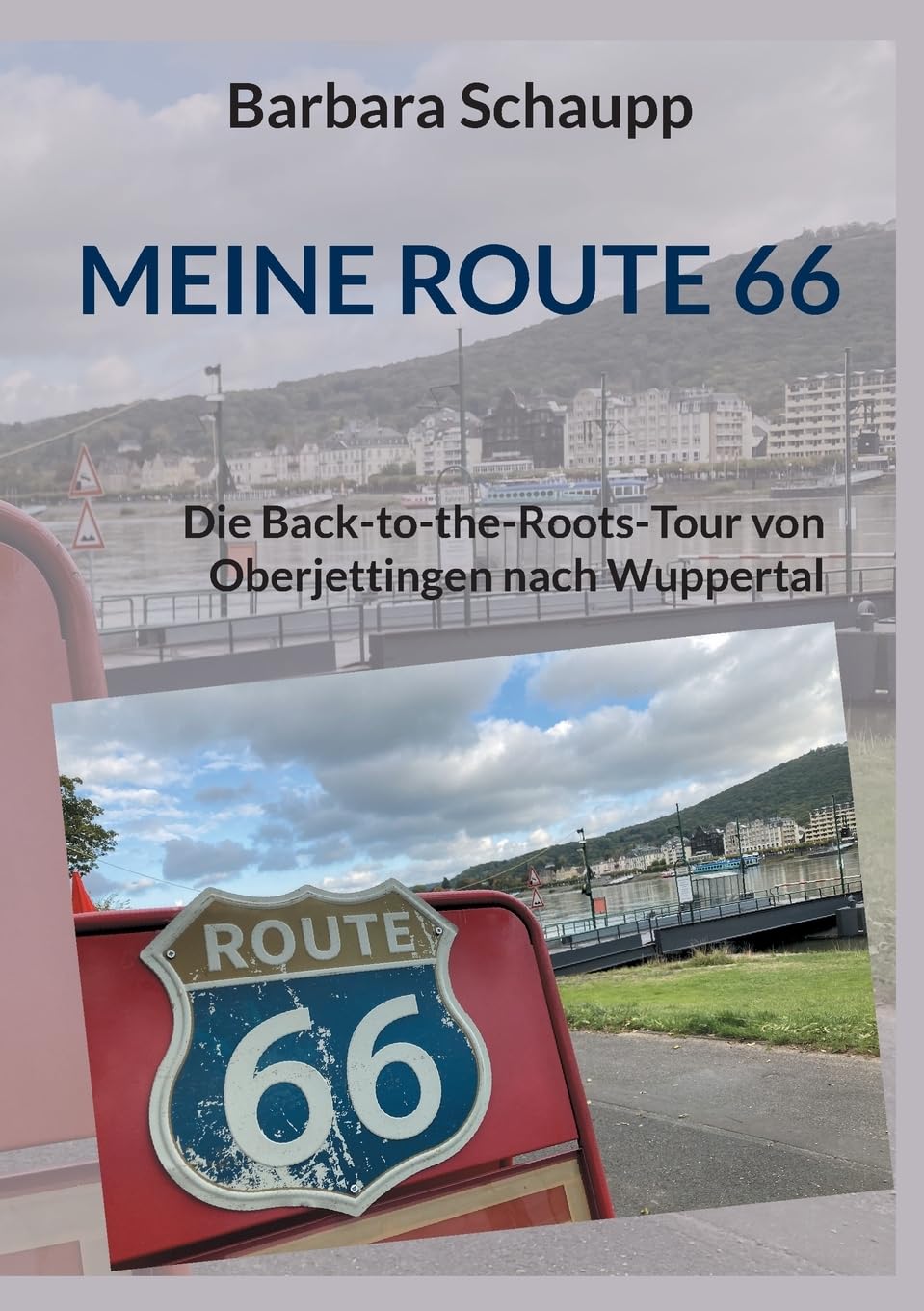 Meine Route 66: Die Back-to-the-Roots-Tour von Oberjettingen nach Wuppertal