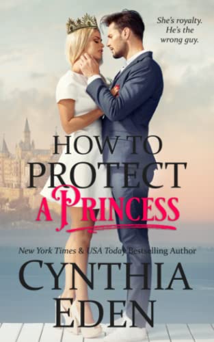 How To Protect A Princess