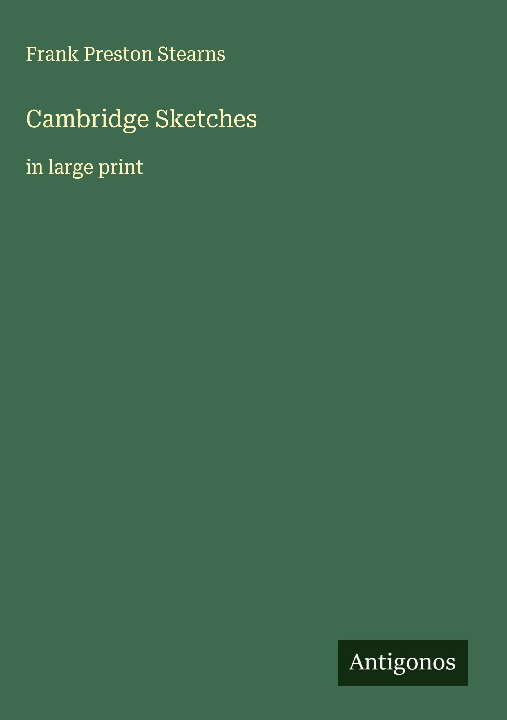 Cambridge Sketches: in large print