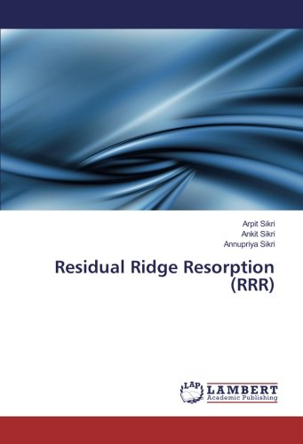 Residual Ridge Resorption (RRR)