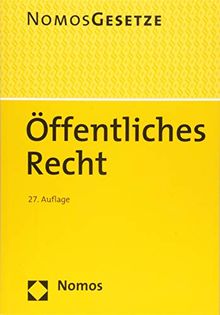 Öffentliches Recht: Textsammlung - Rechtsstand: 20. August 2018
