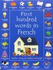 First 100 Words in French (Usborne First 100 Words)