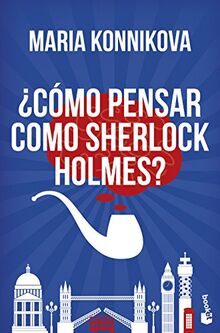 ¿Cómo pensar como Sherlock Holmes? (Diversos)