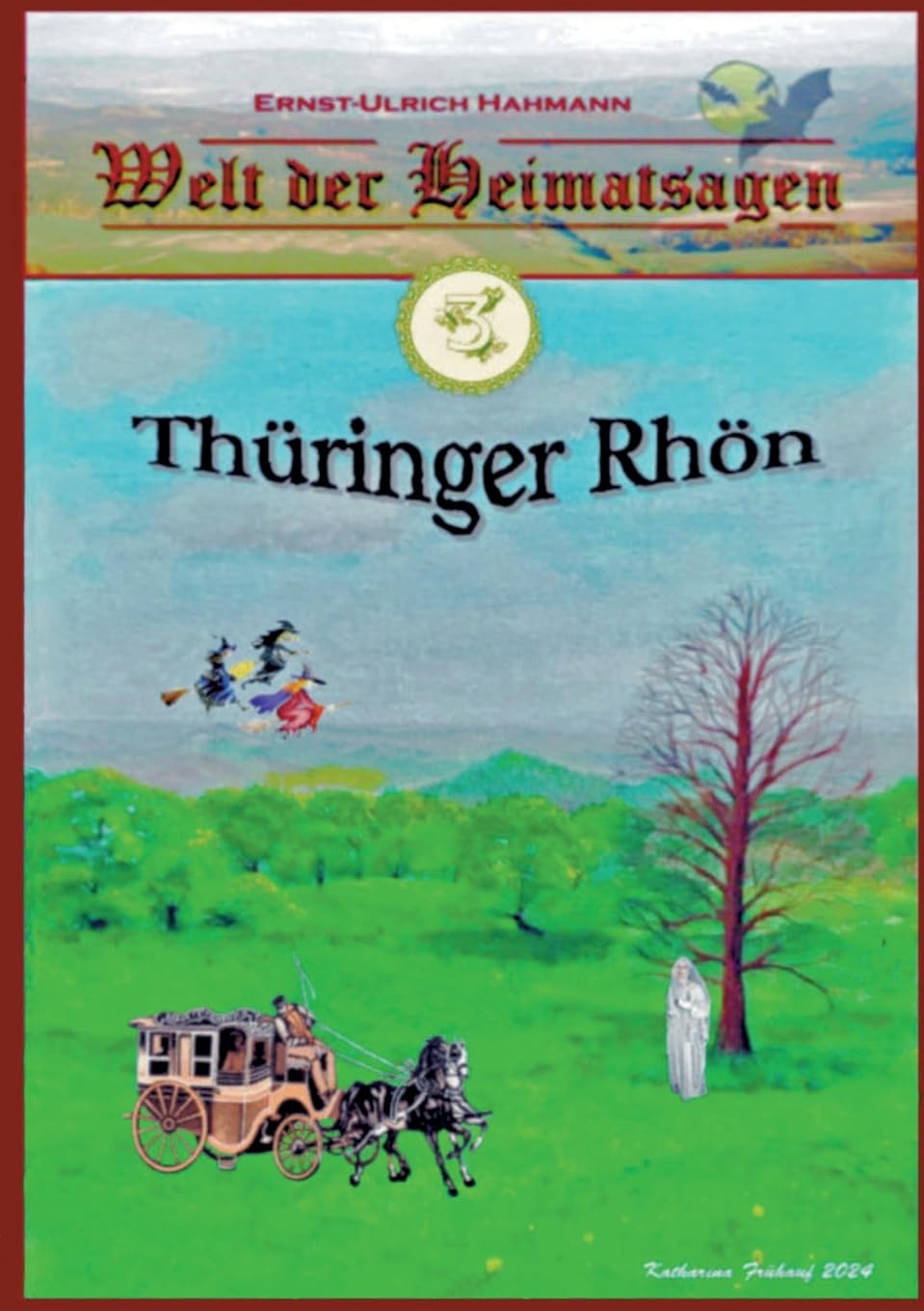 Welt der Heimatsagen: Thüringer Rhön