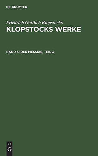 Der Messias, Teil 3 (Friedrich Gottlieb Klopstocks: Klopstocks Werke)