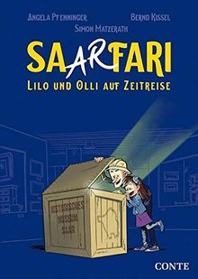 Saarfari: Lilo und Olli auf Zeitreise (Publikationen des Historischen Museums Saar)