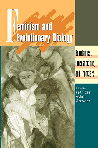 Feminism and Evolutionary Biology: Boundaries, Intersections And Frontiers