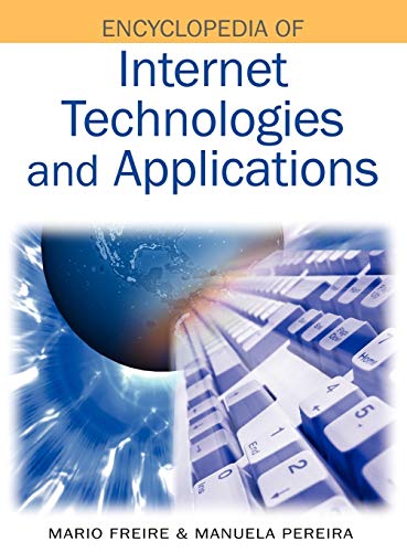 Encyclopedia of Internet Technologies and Applications