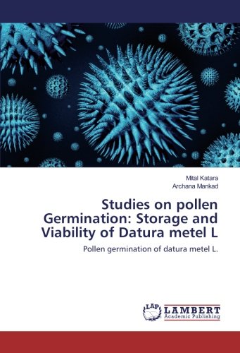 Studies on pollen Germination: Storage and Viability of Datura metel L: Pollen germination of datura metel L.