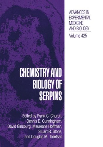 Chemistry and Biology of Serpins (Advances in Experimental Medicine and Biology, Band 425)
