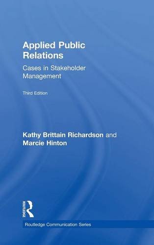Applied Public Relations: Cases in Stakeholder Management (Routledge Communication)