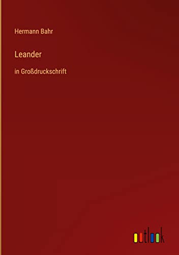Leander: in Großdruckschrift