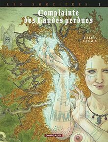 Complainte des landes perdues. Vol. 3. Les sorcières. Vol. 1. Tête noire