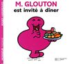 Monsieur Glouton est invité à dîner