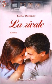 La rivale (Amour et Destin)