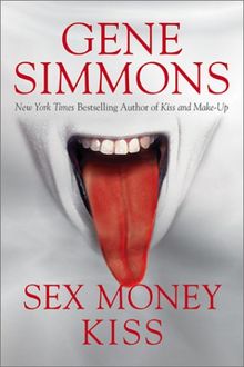 Sex, Money and Kiss