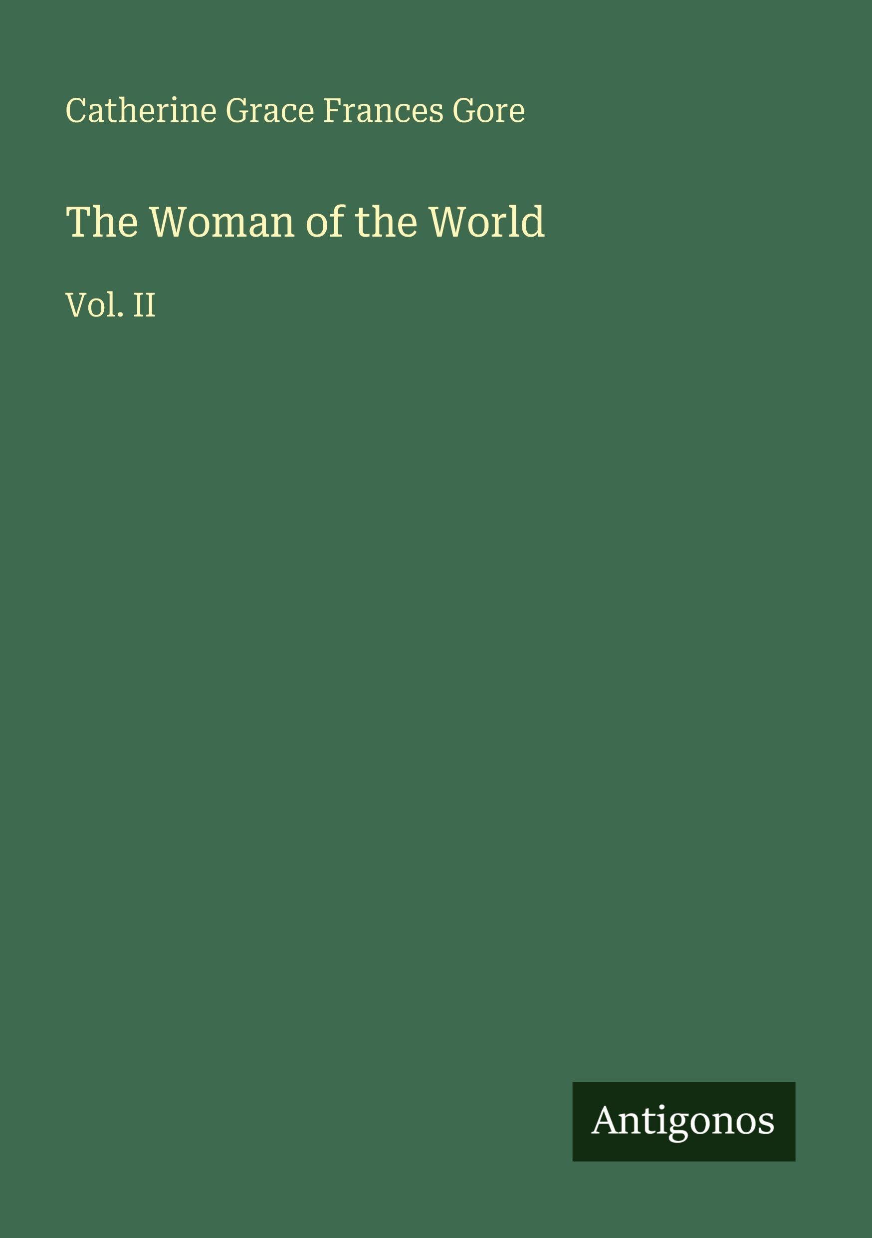 The Woman of the World: Vol. II