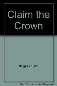 Claim the Crown