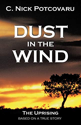 Dust In The Wind: The Uprising