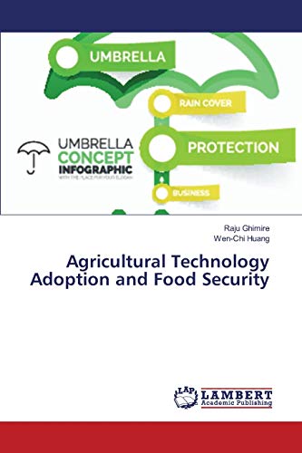 Agricultural Technology Adoption and Food Security