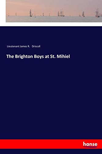 The Brighton Boys at St. Mihiel