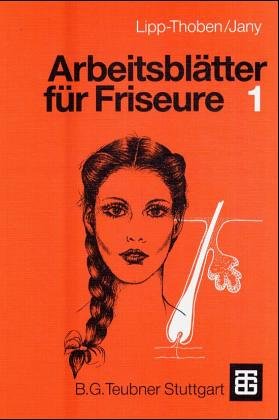 Arbeitsblätter für Friseure 1: Lehrerausgabe: TEIL 1