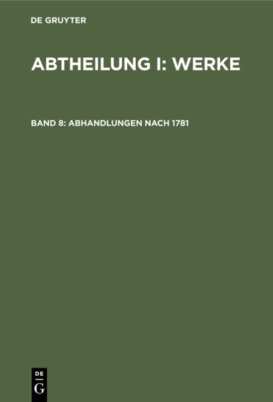 Abhandlungen nach 1781 (Abtheilung I: Werke)