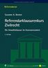 Referendarklausurenkurs Zivilrecht: Die Anwaltsklausur im Assessorexamen (Referendariat)