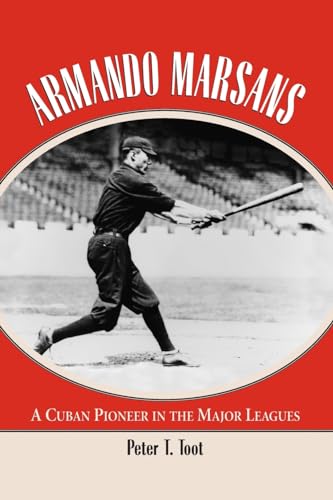 Armando Marsans: A Cuban Pioneer in the Major Leagues