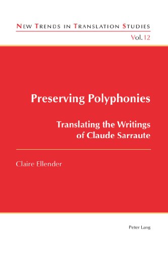 Preserving Polyphonies: Translating the Writings of Claude Sarraute (New Trends in Translation Studies)