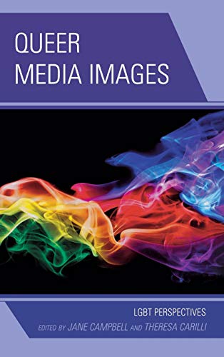 Queer Media Images: LGBT Perspectives