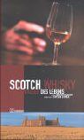 Scotch Whisky - Wasser des Lebens